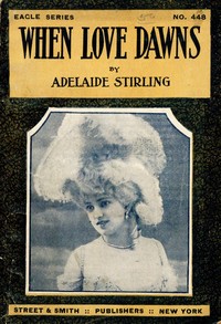 When love dawns, Adelaide Stirling